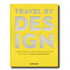 Assouline Book "Travel By Design" 5 Assouline Book "Travel By Design"