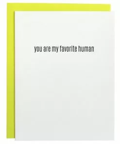Chez Gagne "FAVORITE HUMAN" LETTERPRESS CARD Gifts By Occasion